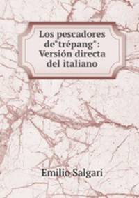 Los pescadores de"trpang": Versin directa del italiano