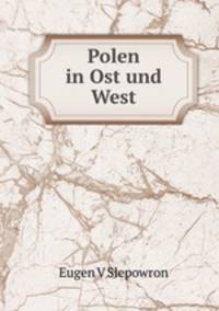 Polen in Ost und West