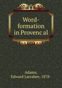 Word-formation in Provenc?al