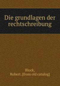 Die grundlagen der rechtschreibung