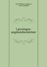 I gryningen: ungdomsberattelser