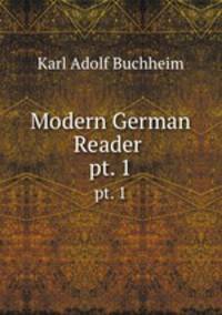 Modern German Reader .. pt. 1