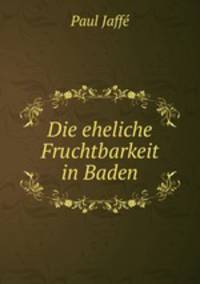 Die eheliche Fruchtbarkeit in Baden