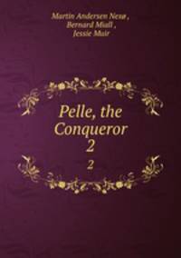 Pelle, the Conqueror. 2