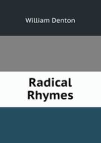 Radical rhymes