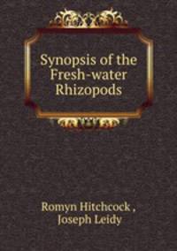 Synopsis of the fresh-water rhizopods