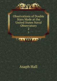 Observations of Double Stars Made at the United States Naval Observatory. 2