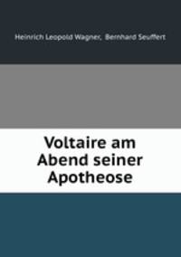 Voltaire am Abend seiner Apotheose