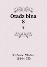 Otadzbina. 8