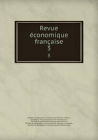 Revue conomique franaise. 3