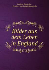 Bilder aus dem Leben in England
