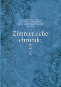 Zimmerische chronik;. 2