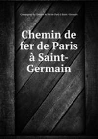 Chemin de fer de Paris a Saint-Germain