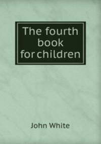 The fourth book for children