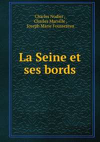 La Seine et ses bords
