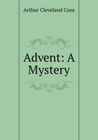Advent. A mystery