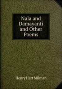 Nala and Damayanti and Other Poems