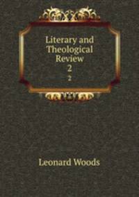 Literary and Theological Review. 2