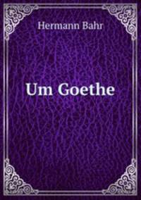 Um Goethe