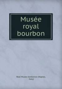 Musee royal bourbon