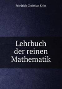 Lehrbuch der reinen Mathematik