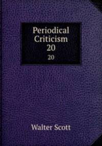 Periodical Criticism. 20