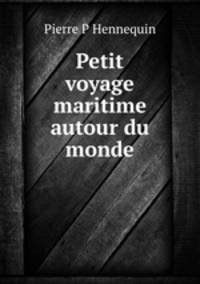Petit voyage maritime autour du monde