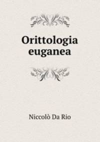 Orittologia euganea