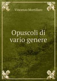 Opuscoli di vario genere