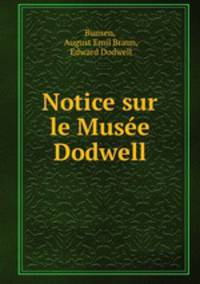 Notice sur le Musee Dodwell