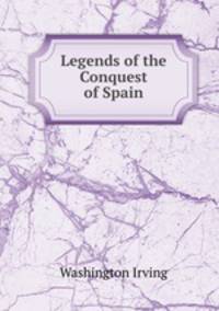 Legends of the Conquest of Spain