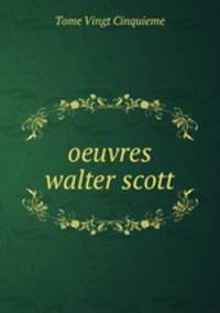 oeuvres walter scott