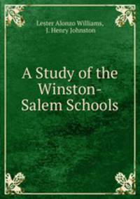 A Study of the Winston-Salem Schools
