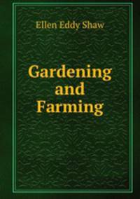 Gardening and Farming