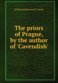 The priors of Prague, by the author of `Cavendish`.