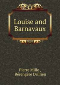 Louise and Barnavaux