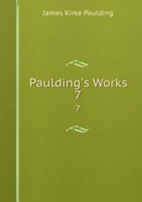 Paulding`s Works. 7