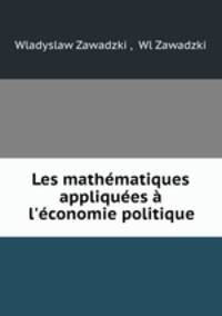 Les mathematiques appliquees a l