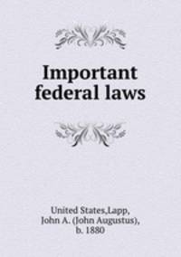 Important federal laws