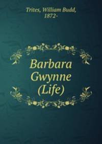 Barbara Gwynne (Life)