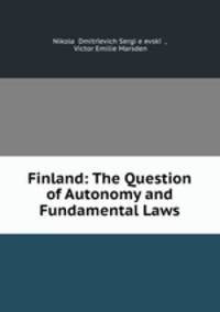 Finland: The Question of Autonomy and Fundamental Laws