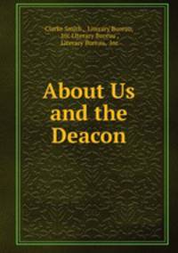 About Us and the Deacon