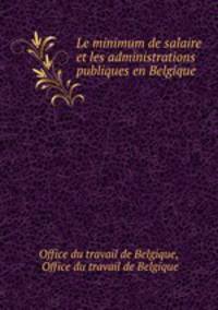 Le minimum de salaire et les administrations publiques en Belgique