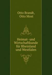 Heimat- und Wirtschaftkunde fur Rheinland und Westfalen