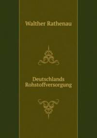 Deutschlands Rohstoffversorgung