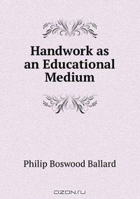 Handwork as an Educational Medium
