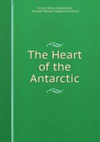 The Heart of the Antarctic