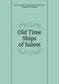 Old Time Ships of Salem