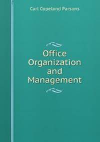 Office Organization and Management