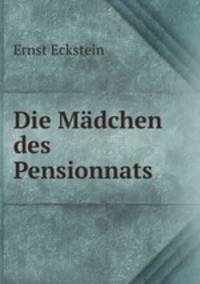 Die Madchen des Pensionnats